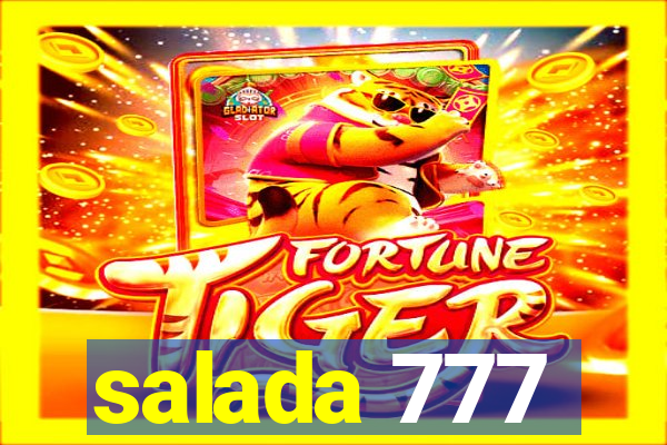 salada 777